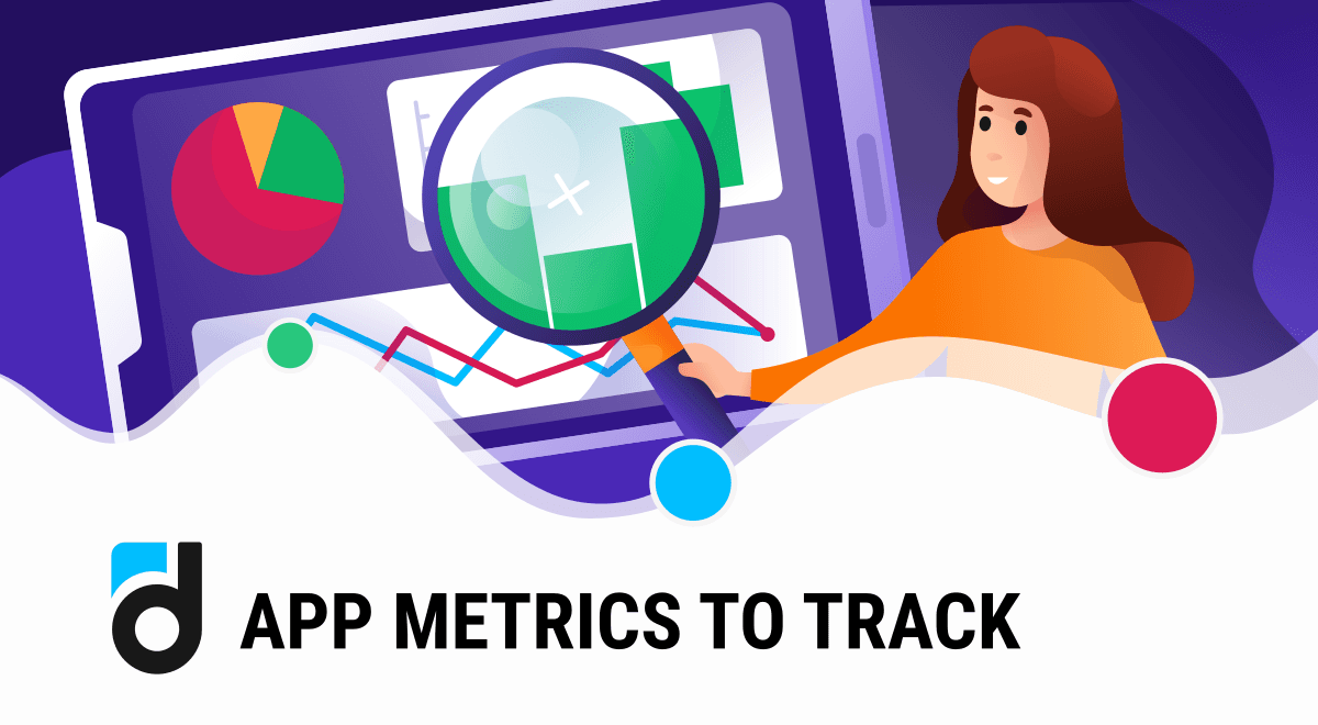 Mobile App Metrics to Track for Success