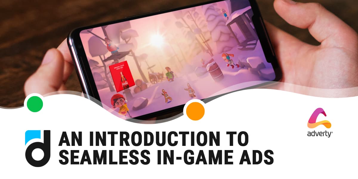 An Introduction to Seamless In-game Ads