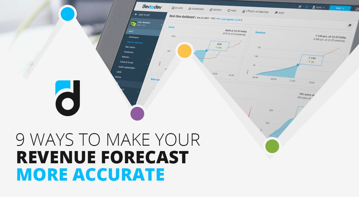 9 Ways to Make Your Revenue Forecast More Accurate