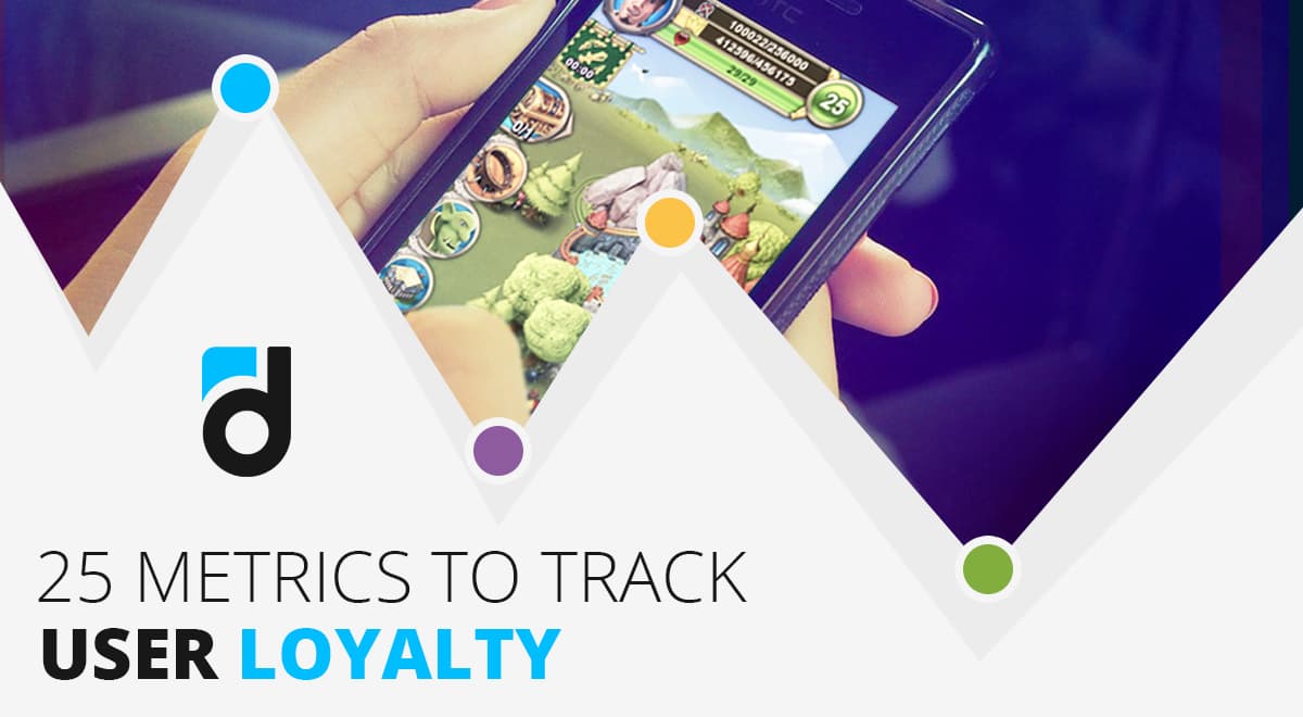 25 Key Metrics to Track User Loyalty