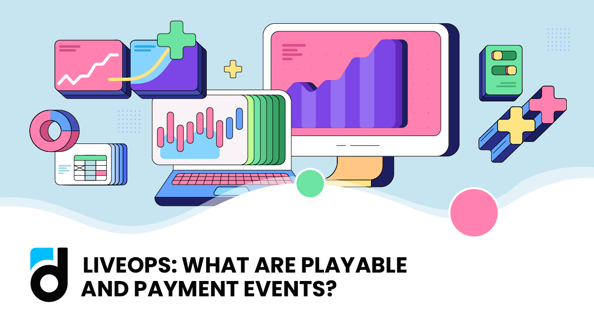 LiveOps: What are Playable and Payment Events?