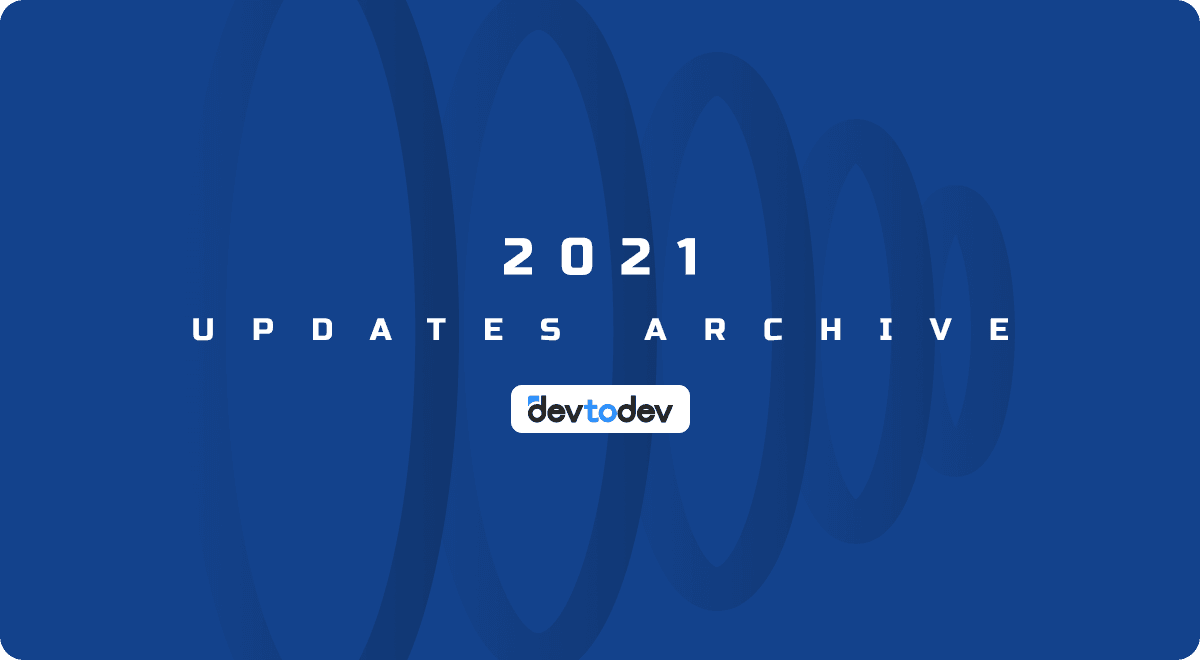 devtodev Key Milestones in 2021