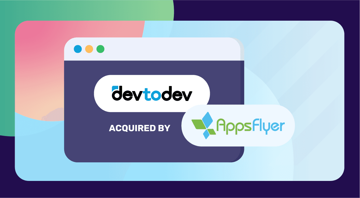 Exciting Update: devtodev acquired by AppsFlyer
