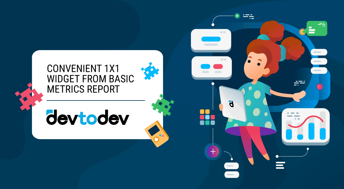 Convenient 1x1 Widget from Basic Metrics report