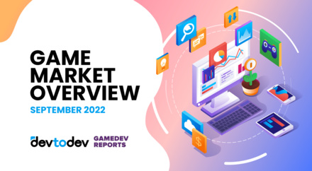 Game Market Overview. The Most Important Reports Published in September 2022  Game Market Overview. The Most Important Reports Published in September 2022