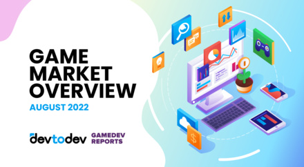 Game Market Overview. The Most Important Reports Published in August 2022 Game Market Overview. The Most Important Reports Published in August 2022