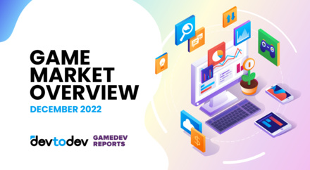 Game Market Overview. The Most Important Reports Published in December 2022 Game Market Overview. The Most Important Reports Published in December 2022