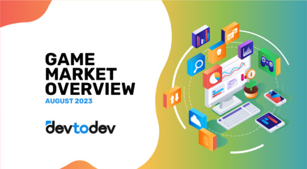 Game Market Overview. The Most Important Reports Published in August 2023 Game Market Overview. The Most Important Reports Published in August 2023