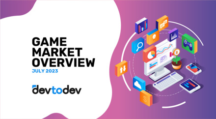 Game Market Overview. The Most Important Reports Published in July 2023 Game Market Overview. The Most Important Reports Published in July 2023