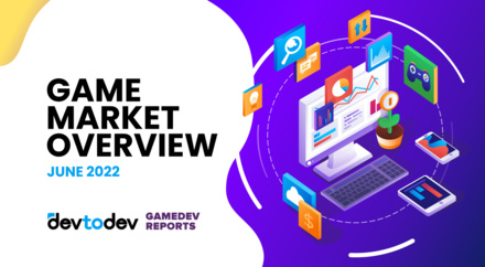 Game Market Overview. The Most Important Reports Published in June 2022 Game Market Overview. The Most Important Reports Published in June 2022