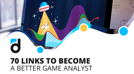 70 Links to Become a Better Game Analyst 70 Links to Become a Better Game Analyst