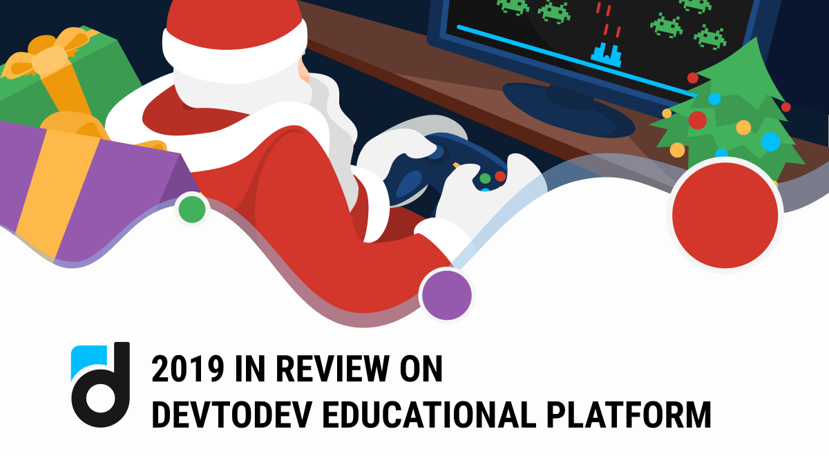 2019 Year in Review at Devtodev Educational Platform