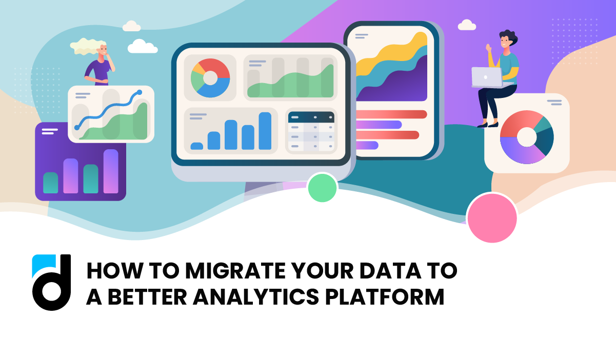 How to Migrate your Mobile Data to a Better Analytics Platform
