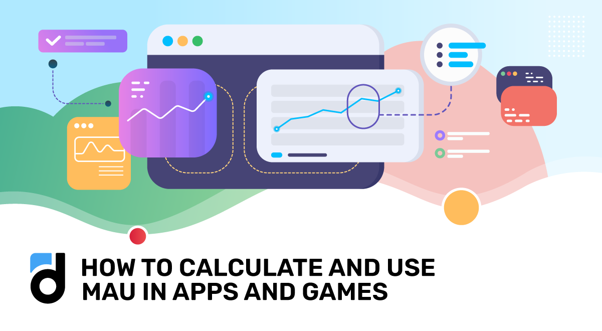 How to Calculate and Use MAU in Apps and Games