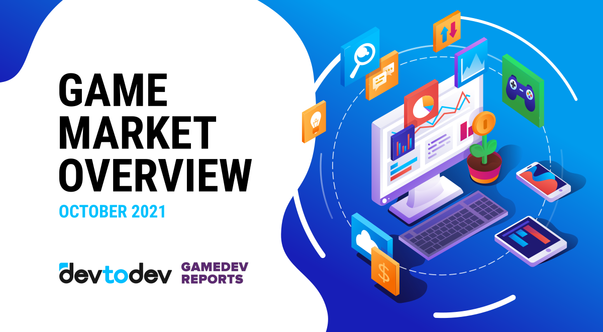 Game Market Overview. The Most Important Reports Published in October 2021