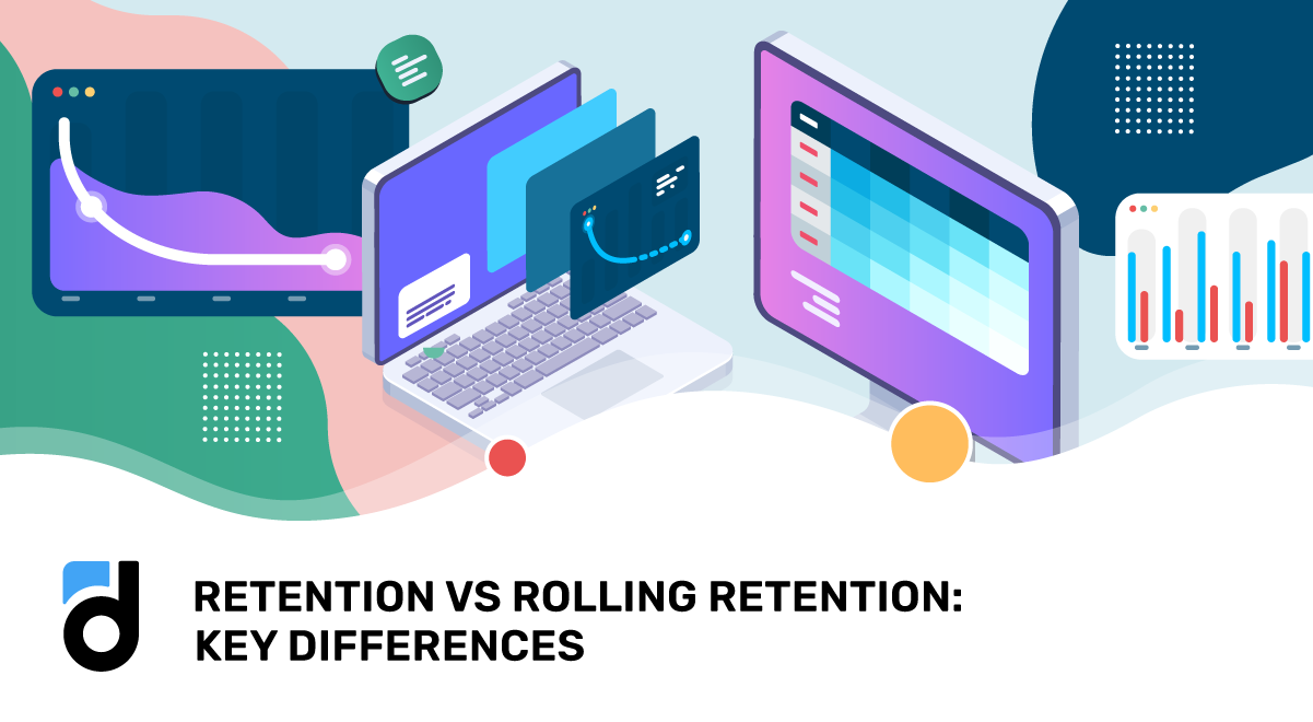 Retention vs Rolling Retention: Key Differences