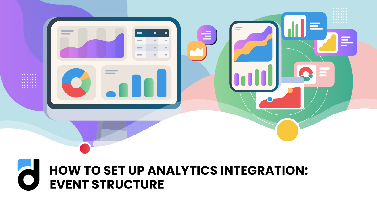 How to Set Up Analytics Integration: Event Structure