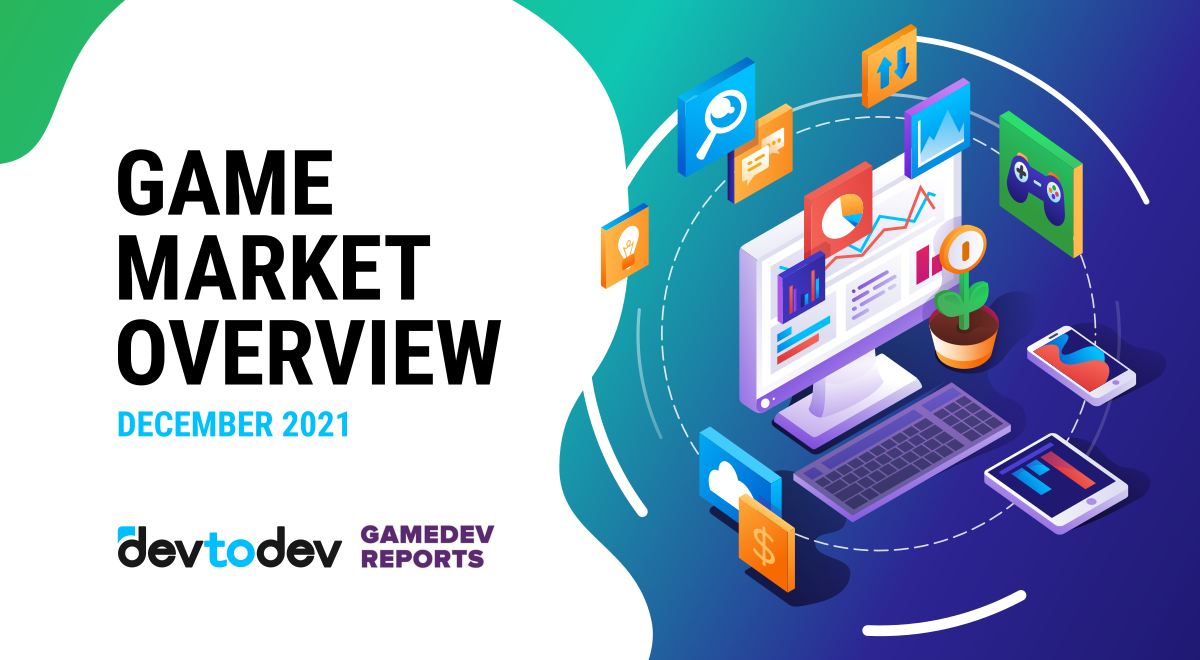 Game Market Overview. The Most Important Reports Published in December 2021