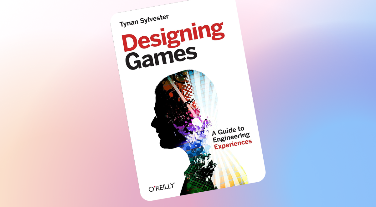 Designing Games A Guide to Engineering Experiences