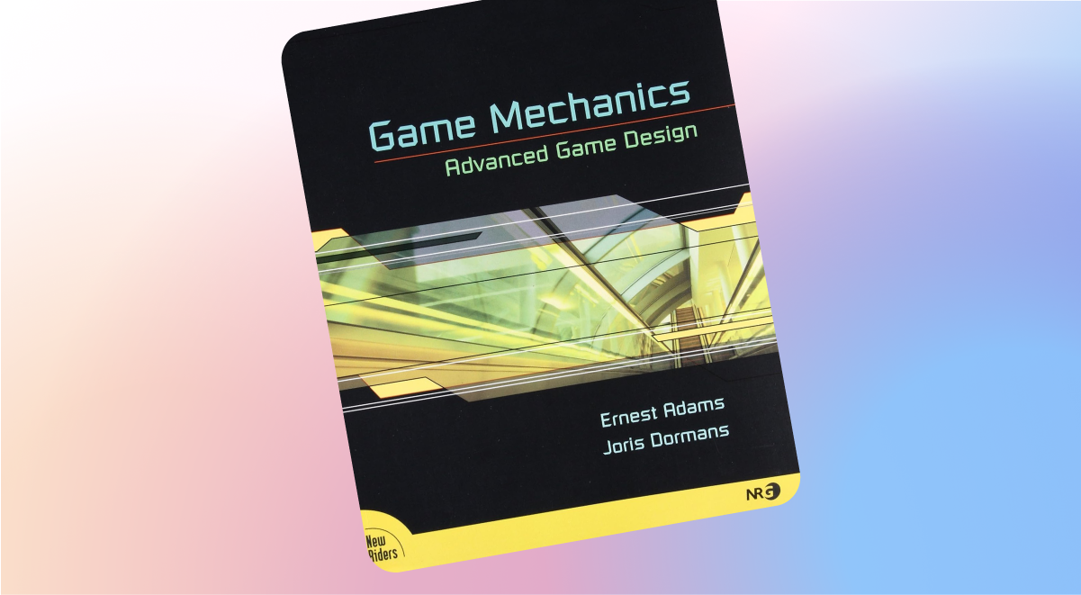 Game Mechanics Advanced Game Design
